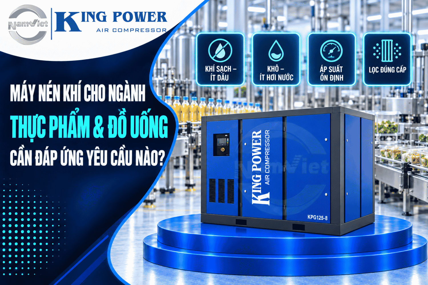 Máy nén khí cho ngành thực phẩm và đồ uống cần đáp ứng yêu cầu nào?